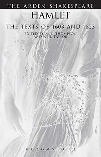 Hamlet: The Texts Of 1603 And 1623: Third Series (The Arden Shakespeare Third Series)