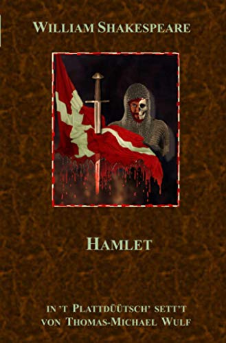 Hamlet: Truerspäl in fif Akten (Grote Literatur platt makt)