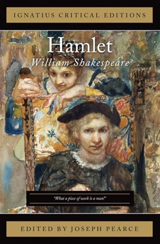 Hamlet: With Contemporary Essays (Ignatius Critical Editions)