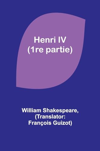 Henri IV (1re partie) von Alpha Edition