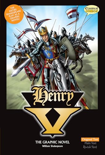 Henry V The Graphic Novel: Original Text: The Graphic Novel: Original Text Version (Classical Comics)