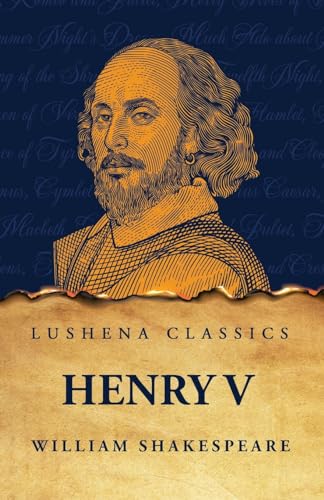 Henry V von Lushena Books