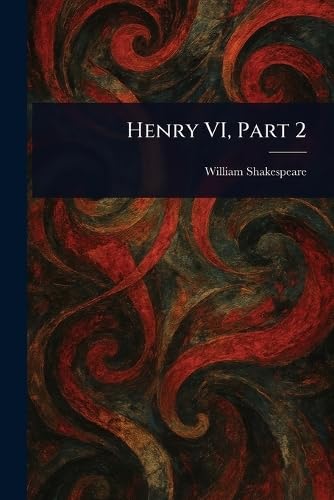 Henry VI, Part 2 von Anson Street Press