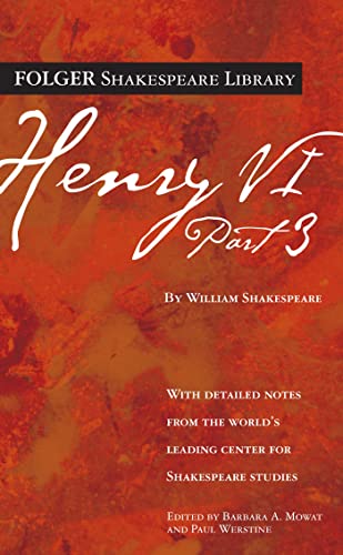 Henry VI Part 3 (Folger Shakespeare Library)