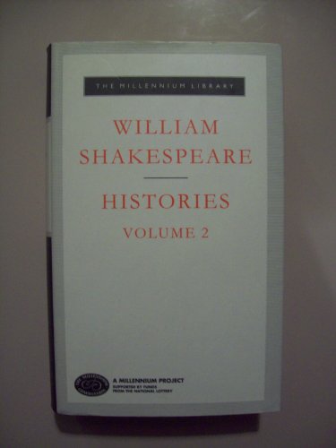 Histories Volume 2: William Shakespeare (Everyman's Library CLASSICS)