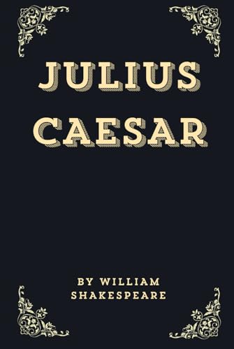 Julius Caesar (Annotated Edition) von Independently published