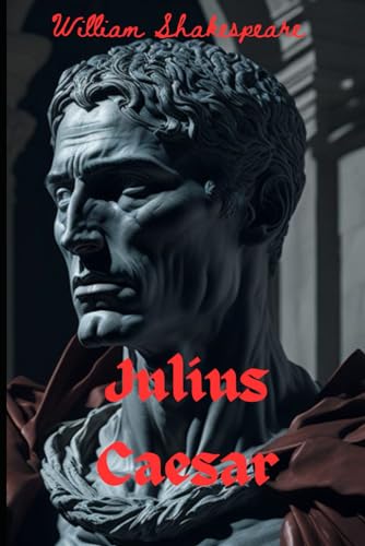 Julius Caesar Annotated von Independently published
