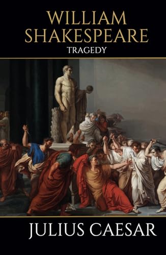 Julius Caesar: Classic Shakespeare Plays von Independently published