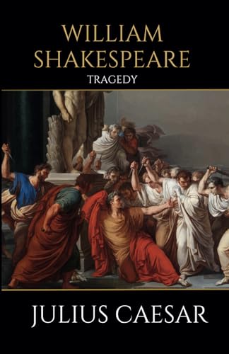 Julius Caesar: Classic Shakespeare Plays von Independently published