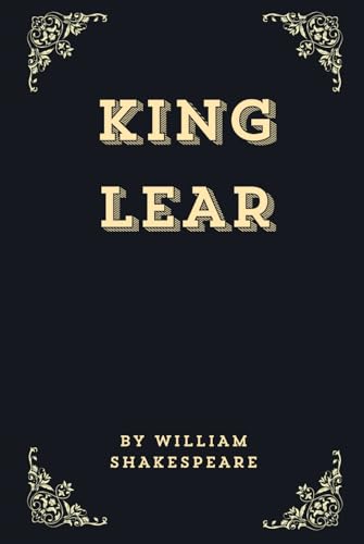 King Lear (Annotated Edition) von Independently published