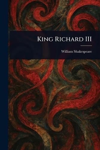 King Richard III King Richard III von Anson Street Press