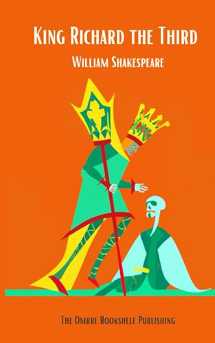 King Richard III: A play von Independently published