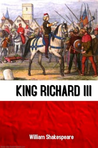 King Richard III: New Print King Richard III: New Print von Independently published