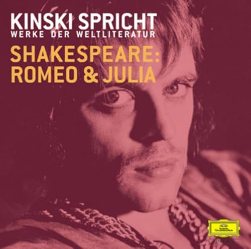 Kinski und Ensemble: Shakespeare II: Romeo und Julia Kinski und Ensemble: Shakespeare II: Romeo und Julia