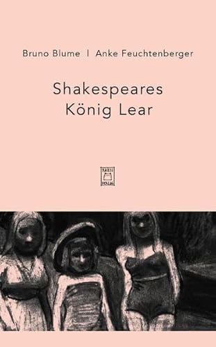 König Lear (Shakespeares späte Tragödien)