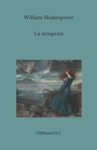 La tempesta: (Edizione integrale) von Independently published
