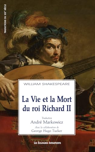 La vie et la mort du roi Richard II (2025) von SOLITAIRES INT