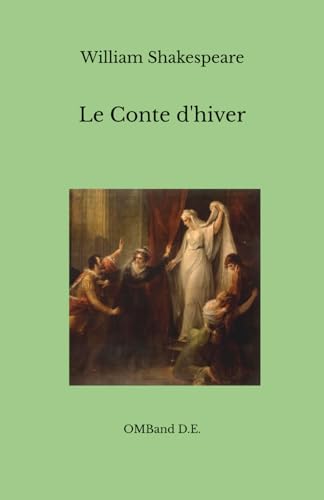 Le Conte d'hiver: (Édition intégrale) von Independently published