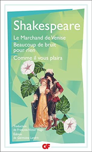 Le Marchand de Venise - Beaucoup de bruit pour rien - Comme il vous plaira von FLAMMARION