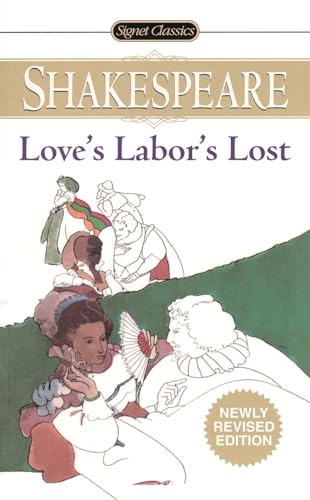 Love's Labor's Lost (Signet Classic Shakespeare) von Signet
