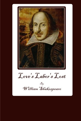 Love's Labors Lost Love's Labors Lost