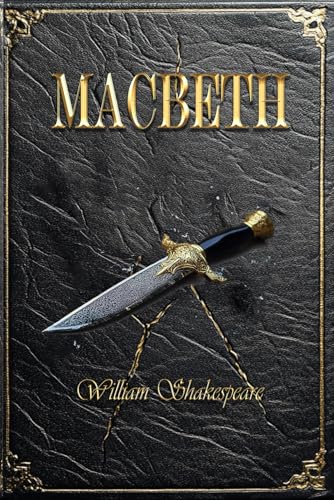 MACBETH: Rebirth Special Edition Annotated MACBETH: Rebirth Special Edition Annotated von Independently published