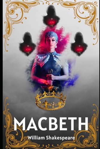 MACBETH: The Tragedy of Macbeth von Independently published