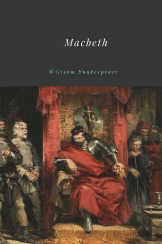 Macbeth by William Shakespeare Macbeth by William Shakespeare