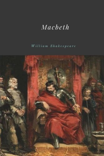 Macbeth by William Shakespeare