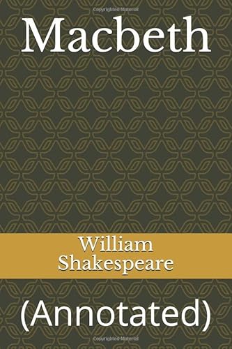 Macbeth: (Annotated) von Independently published