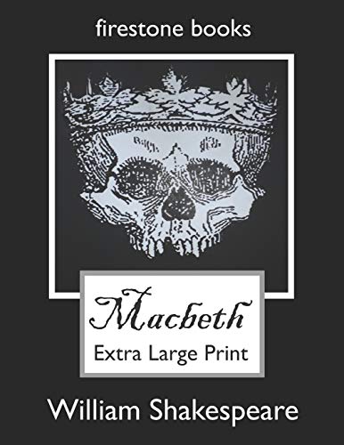 Macbeth: Extra Large Print Macbeth: Extra Large Print von CREATESPACE