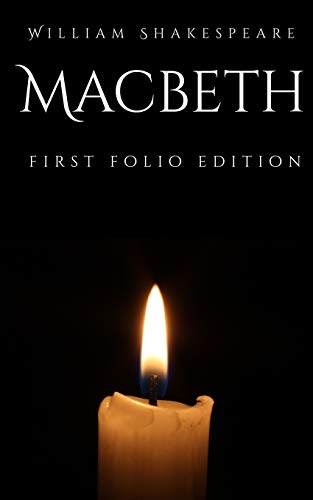 Macbeth: First Folio Edition von Createspace Independent Publishing Platform