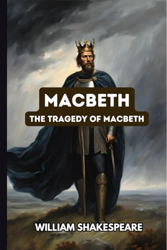 Macbeth: The Tragedy of Macbeth Macbeth: The Tragedy of Macbeth von Independently published