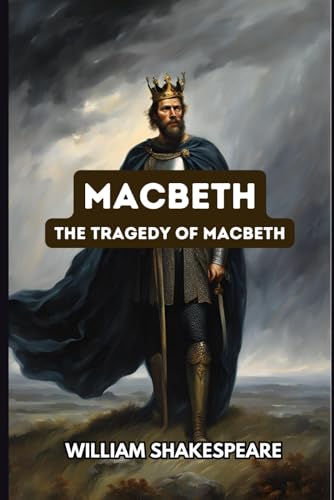 Macbeth: The Tragedy of Macbeth Macbeth: The Tragedy of Macbeth von Independently published
