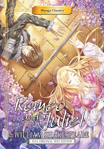 Manga Classics Romeo and Juliet (Manga Classics: Paperback) Manga Classics Romeo and Juliet (Manga Classics: Paperback) von Udon Entertainment