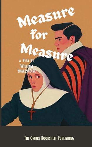 Measure for Measure: A play von Independently published