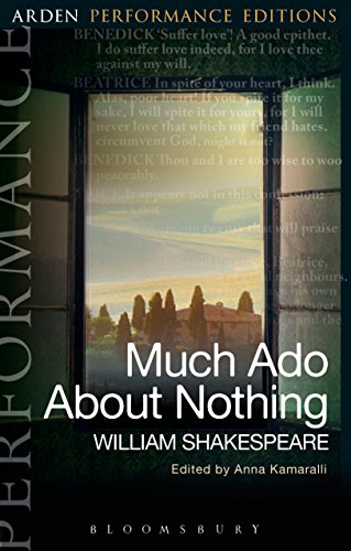 Much Ado About Nothing: Arden Performance Editions Much Ado About Nothing: Arden Performance Editions von Bloomsbury