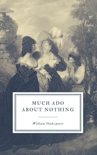 Much Ado About Nothing: First Folio Much Ado About Nothing: First Folio von Independently Published