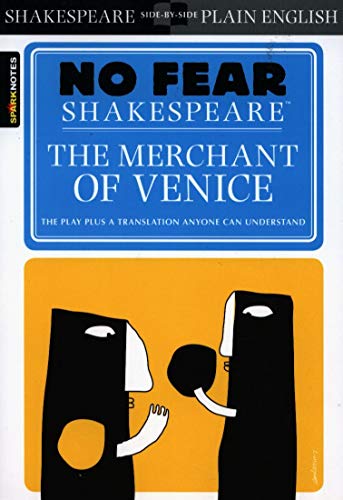 No Fear Shakespeare: Merchant of Venice: No Fear Shakespeare Side-By-Side Plain English
