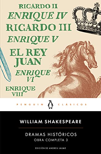 Obra completa Shakespeare 3. Dramas históricos (Penguin Clásicos, Band 3) von PENGUIN CLASICOS