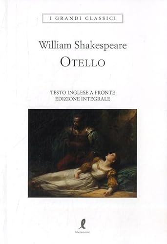 Otello. Testo inglese a fronte (I grandi classici) von Liberamente