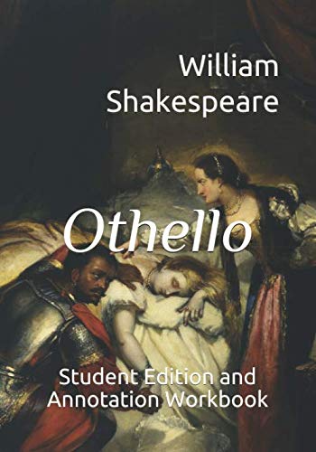Othello: Student Edition and Annotation Workbook (Student Edition Books)