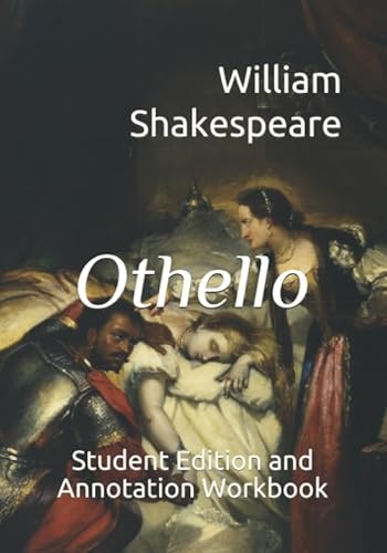 Othello: Student Edition and Annotation Workbook (Student Edition Books)