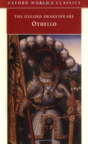 Othello, the Moor of Venice (Oxford World's Classics)