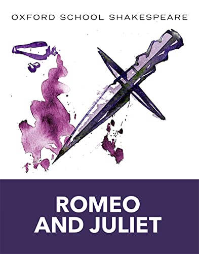 Oxford School Shakespeare - Fourth Edition: Ab 11. Schuljahr - Romeo and Juliet: Reader: Reader. Ab 11. Schuljahr (English Oxford school Shakespeare)