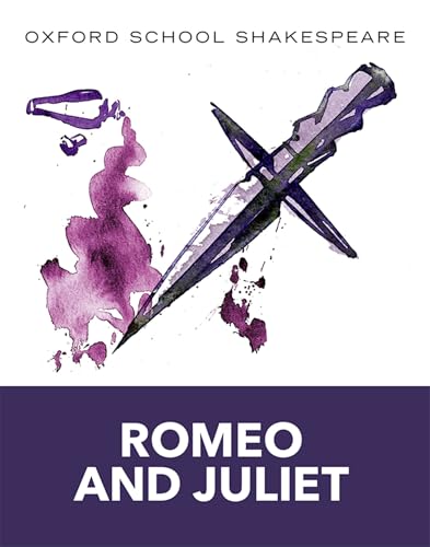 Oxford School Shakespeare - Fourth Edition: Ab 11. Schuljahr - Romeo and Juliet: Reader: Reader. Ab 11. Schuljahr (English Oxford school Shakespeare)