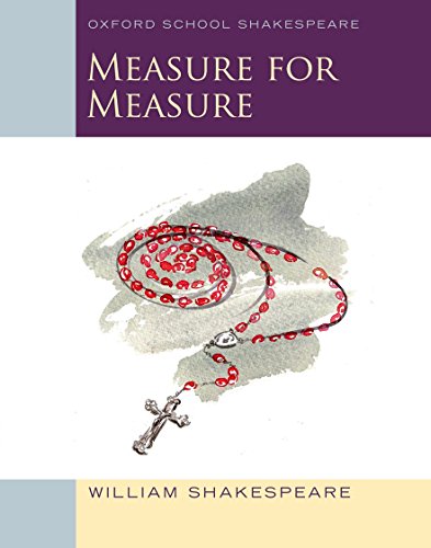 Measure for Measure: Oxford Schools Shakespeare (Oxford School Shakespeare)