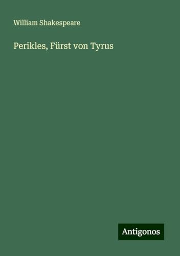 Perikles, Fürst von Tyrus Perikles, Fürst von Tyrus