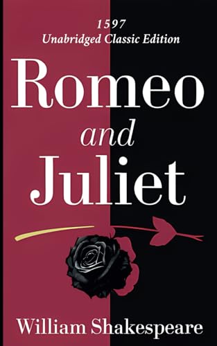 ROMEO AND JULIET: 1597 Unabridged Classic Edition ROMEO AND JULIET: 1597 Unabridged Classic Edition von Independently published