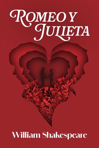 ROMEO Y JULIETA: Edición con prólogo y notas